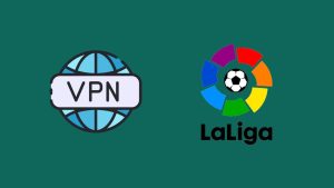 vpn laliga